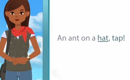 Screen showing the sentence ‘An ant on a hat’ with the word ‘hat’ highlighted. 